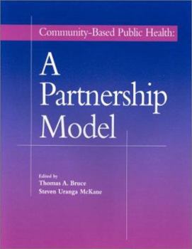 Paperback Community-Based Public Health: A Partnership Model Book