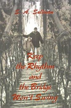 Paperback Keep the Rhythm and the Bridge Won't Swing Book