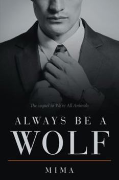 Paperback Always Be a Wolf Book