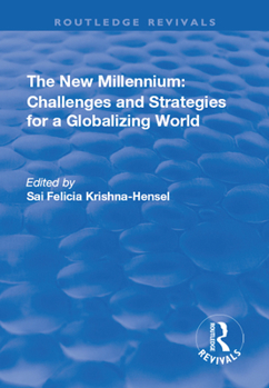 Paperback The New Millennium: Challenges and Strategies for a Globalizing World Book