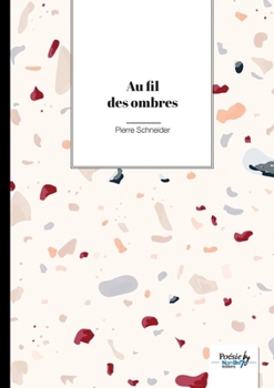 Paperback Au fil des ombres [French] Book