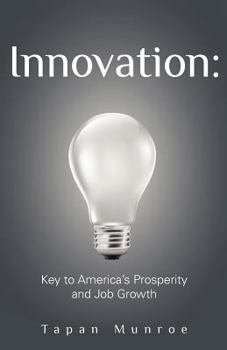 Paperback Innovation: Key to America's Prosperity and Job Growth Book