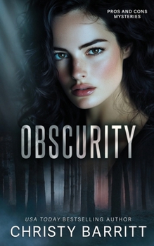 Obscurity (Pros and Cons Mysteries)