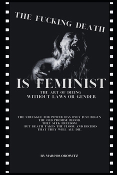 Paperback The Fucking Death Is Feminist Book