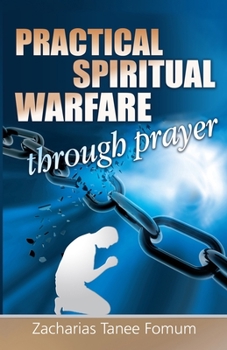 Paperback Practical Spiritual Warfare Through Prayer Book