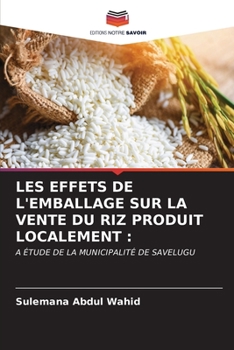 Les Effets de l'Emballage Sur La Vente Du Riz Produit Localement