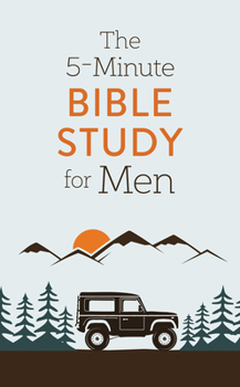 Paperback The 5-Minute Bible Study for Men Book