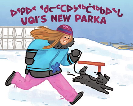 Paperback Uqi's New Parka: Bilingual Inuktitut and English Edition Book