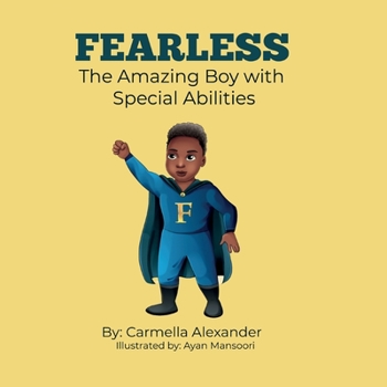 Paperback Fearless the Amazing Boy with Special Abilities Book