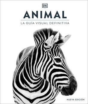 Hardcover Animal (Spanish Edition): La Guía Visual Definitiva [Spanish] Book