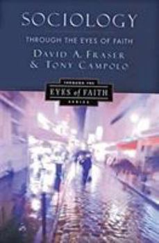 Paperback Sociology Through the Eyes of Faith Book