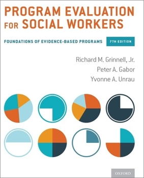 Paperback Program Evaluation for Social Workers: Foundations of Evidence-Based Programs Book