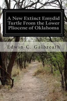 Paperback A New Extinct Emydid Turtle From the Lower Pliocene of Oklahoma Book