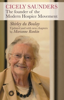 Paperback Cicely Saunders: The Founder of the Modern Hospice Movement by Shirley Du Boulay (2007) Paperback Book