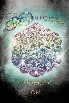 Paperback The Resurrection of Humanity Book