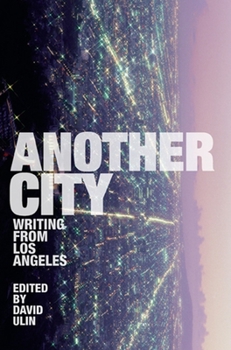 Paperback Another City: Writing from Los Angeles Book