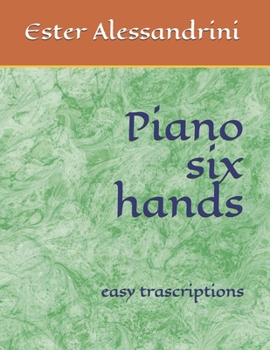 Paperback Piano six hands: easy trascriptions Book