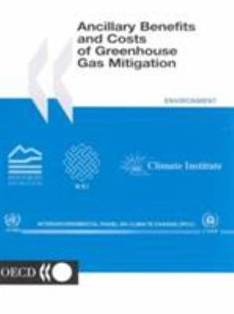 Paperback Ancillary Costs and Benefits of Greenhouse Gas Mitigation Book