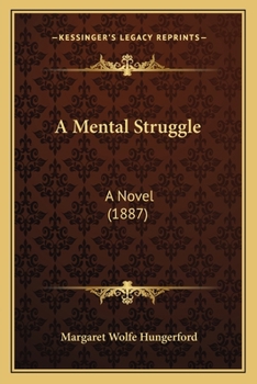 Paperback A Mental Struggle: A Novel (1887) Book