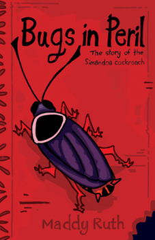 Paperback Bugs in Peril: The Story of the Simandoa Cockroach Book