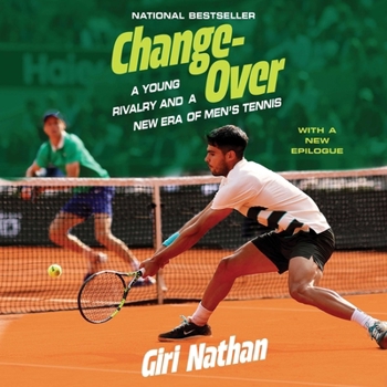 Audio CD Changeover: A Young Rivalry and a New Era of Men's Tennis Book