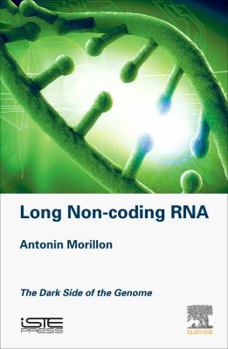 Hardcover Long Non-Coding RNA: The Dark Side of the Genome Book