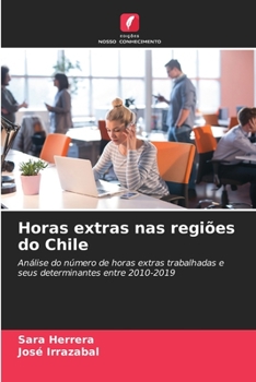 Paperback Horas extras nas regiões do Chile [Portuguese] Book