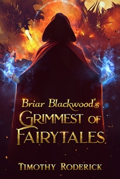 Paperback Briar Blackwood's Grimmest of Fairytales Book