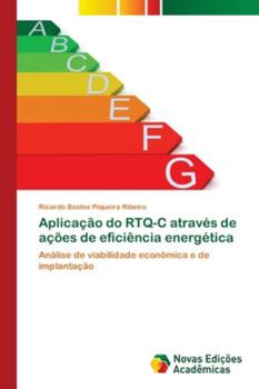 Paperback Aplicação do RTQ-C através de ações de eficiência energética [Portuguese] Book