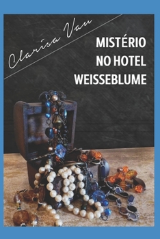 Paperback Mistério no hotel Weisseblume [Portuguese] Book