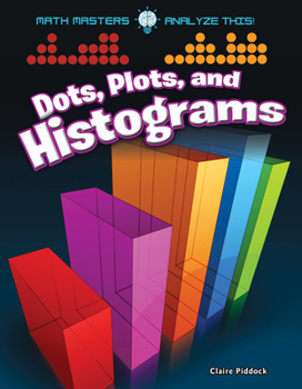 Paperback Dots, Plots, and Histograms Book
