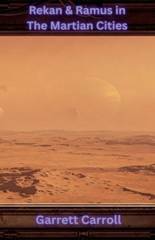 Rekan & Ramus in the Martian Cities