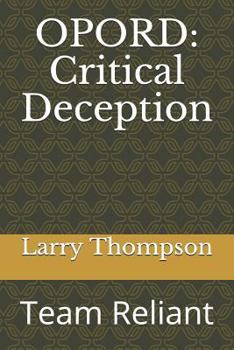 Paperback Opord: Critical Deception: Team Reliant Book