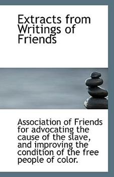 Paperback Extracts from Writings of Friends Book