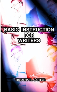 Paperback Basic Instruction For Writers Book