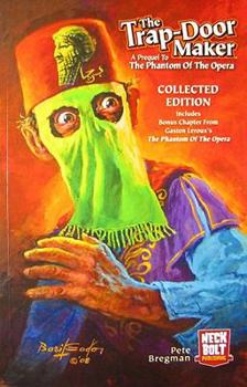 Paperback The Trap-door Maker: A Prequel to the Phantom of the Opera Book