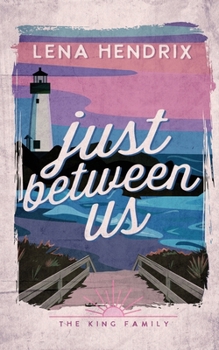 Just Between Us