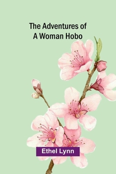 The Adventures of a Woman Hobo