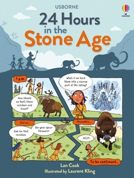 24 Hours in the Stone Age - Book  of the Usborne 24 Hours In...