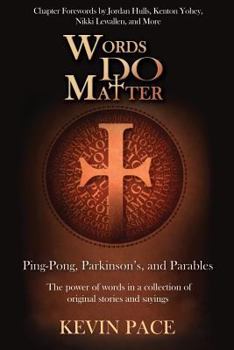 Paperback Words Do Matter: Ping-Pong, Parkinson's, and Parables Book