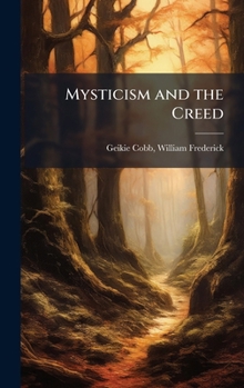Hardcover Mysticism and the Creed Book