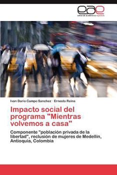 Impacto Social del Programa Mientras Volvemos a Casa