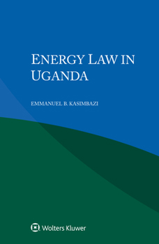 Paperback Energy Law in Uganda Book