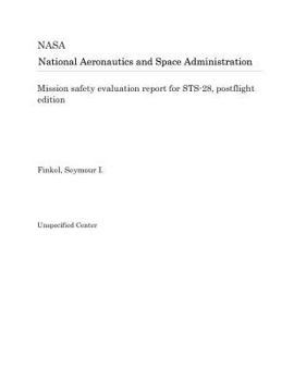 Paperback Mission Safety Evaluation Report for Sts-28, Postflight Edition Book