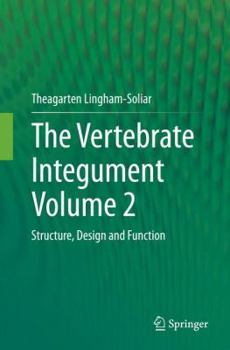 Paperback The Vertebrate Integument Volume 2: Structure, Design and Function Book
