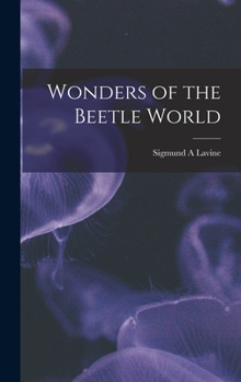 Hardcover Wonders of the Beetle World Book