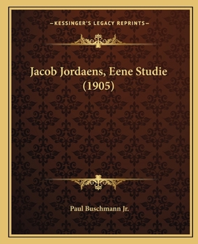 Paperback Jacob Jordaens, Eene Studie (1905) [Dutch] Book