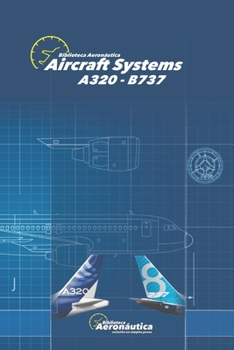 Aircraft Systems: A320 B737