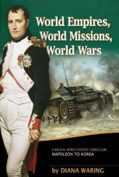 Paperback World Empires, World Missions, World Wars - Student Book