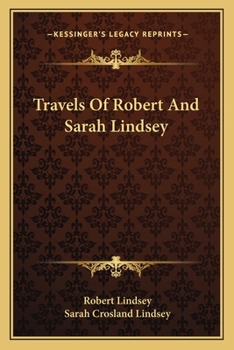 Paperback Travels Of Robert And Sarah Lindsey Book